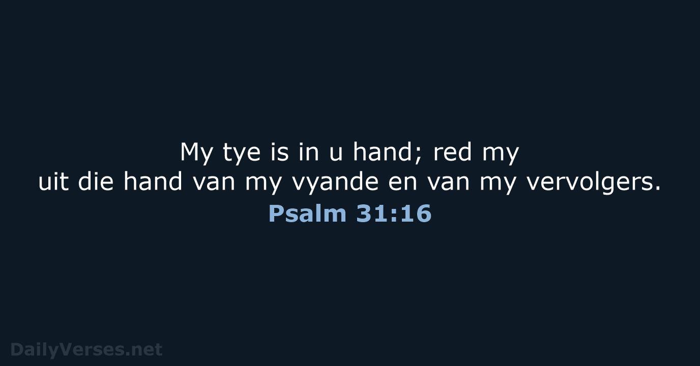 Psalm 31:16 - AFR53