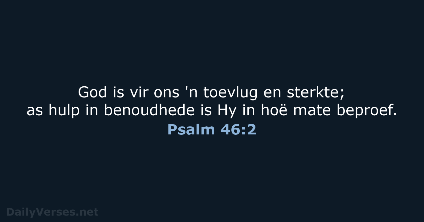 Psalm 46:2 - AFR53