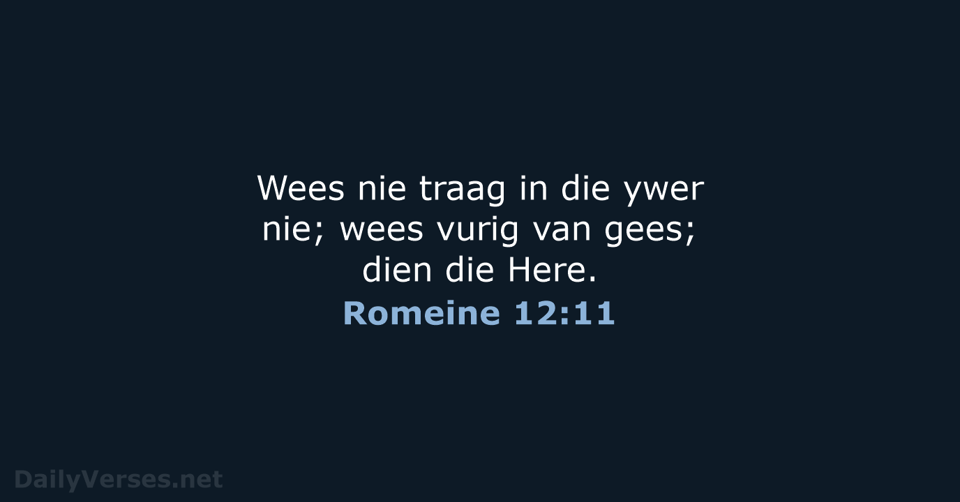 Romeine 12:11 - AFR53