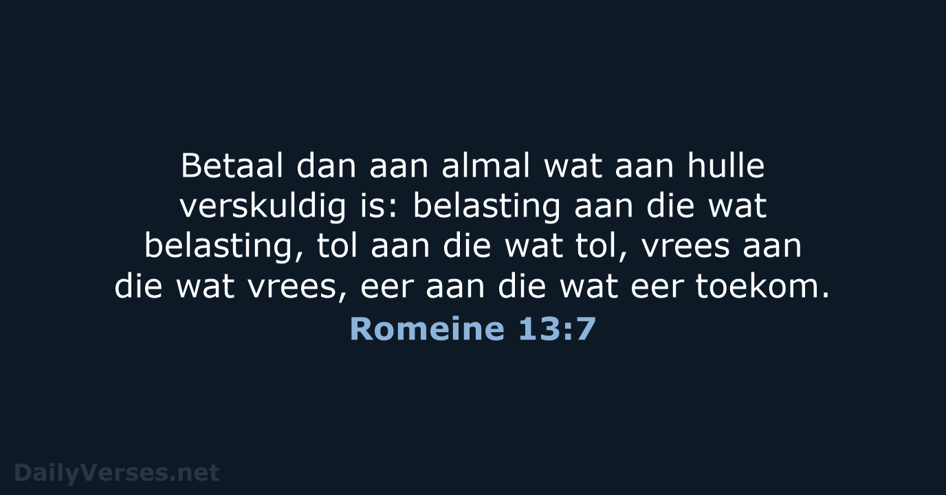 Romeine 13:7 - AFR53