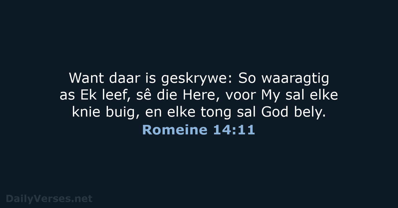 Romeine 14:11 - AFR53