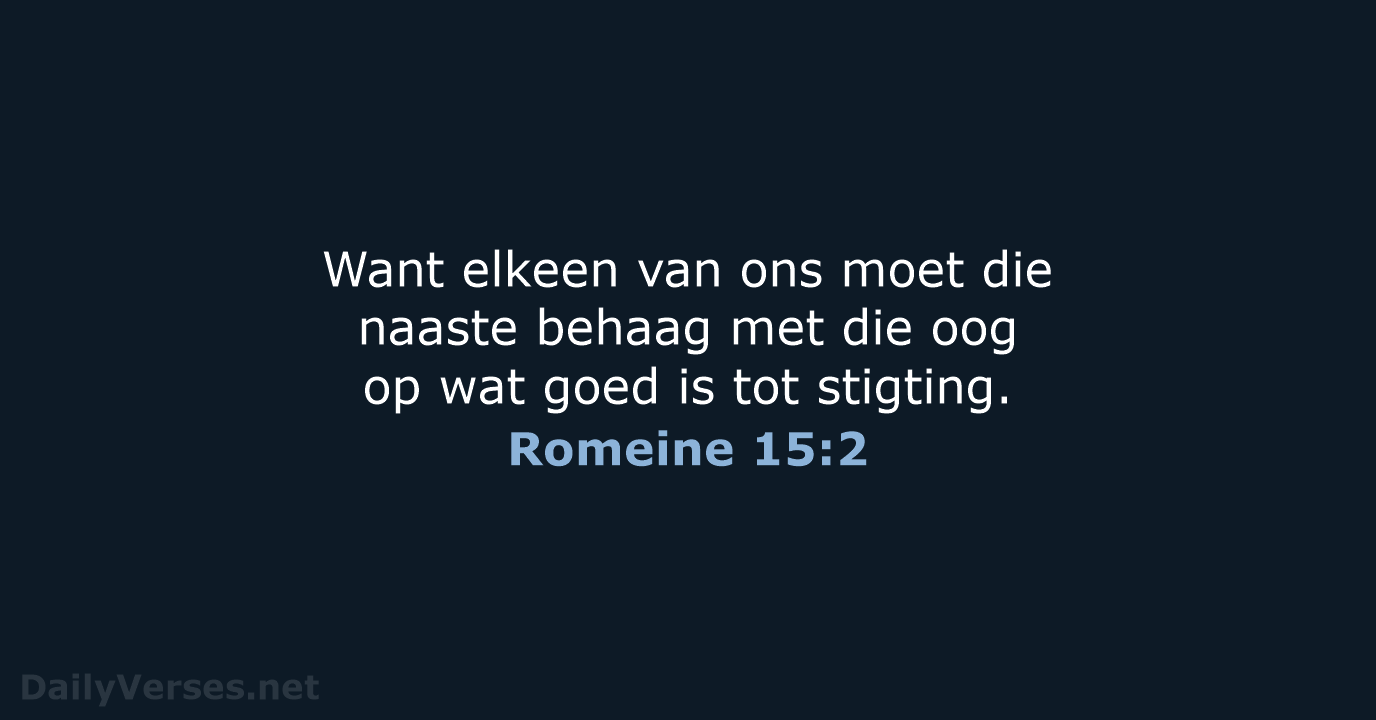 Romeine 15:2 - AFR53