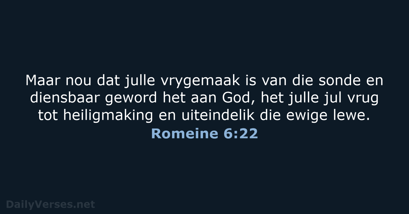 Romeine 6:22 - AFR53