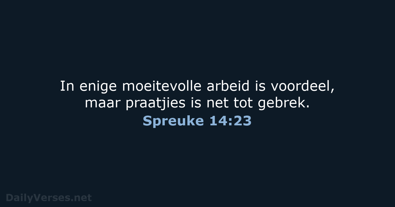 Spreuke 14:23 - AFR53