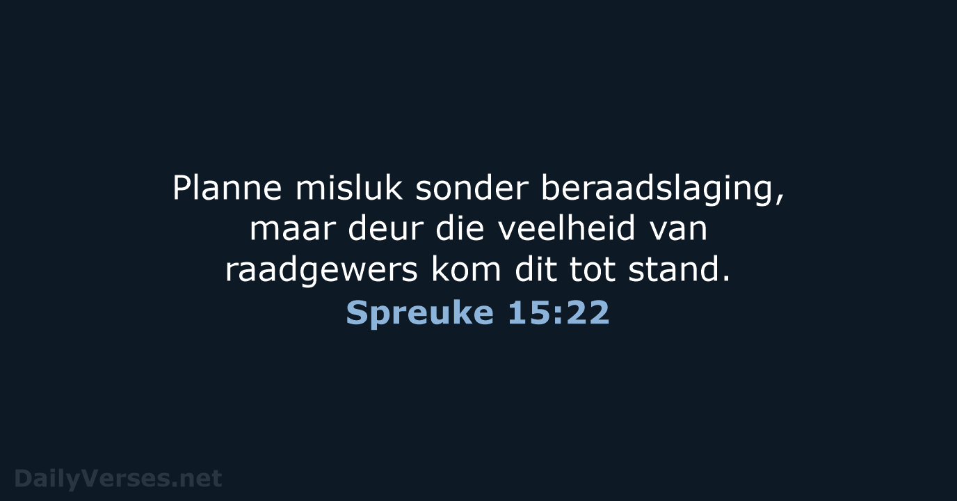 Spreuke 15:22 - AFR53