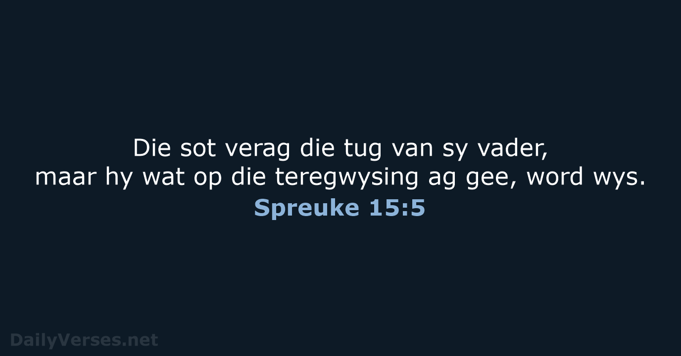 Spreuke 15:5 - AFR53