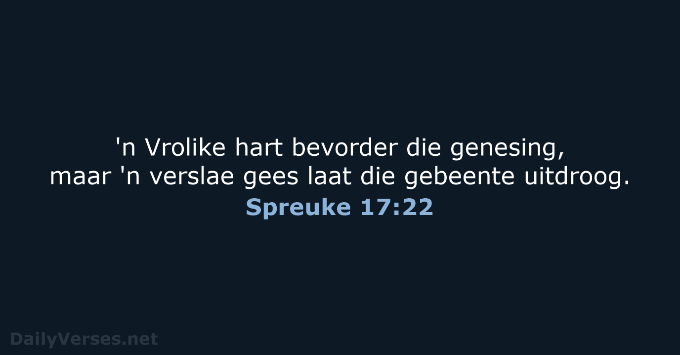Spreuke 17:22 - AFR53