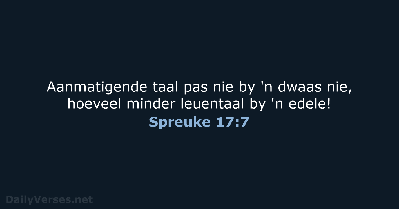 Spreuke 17:7 - AFR53