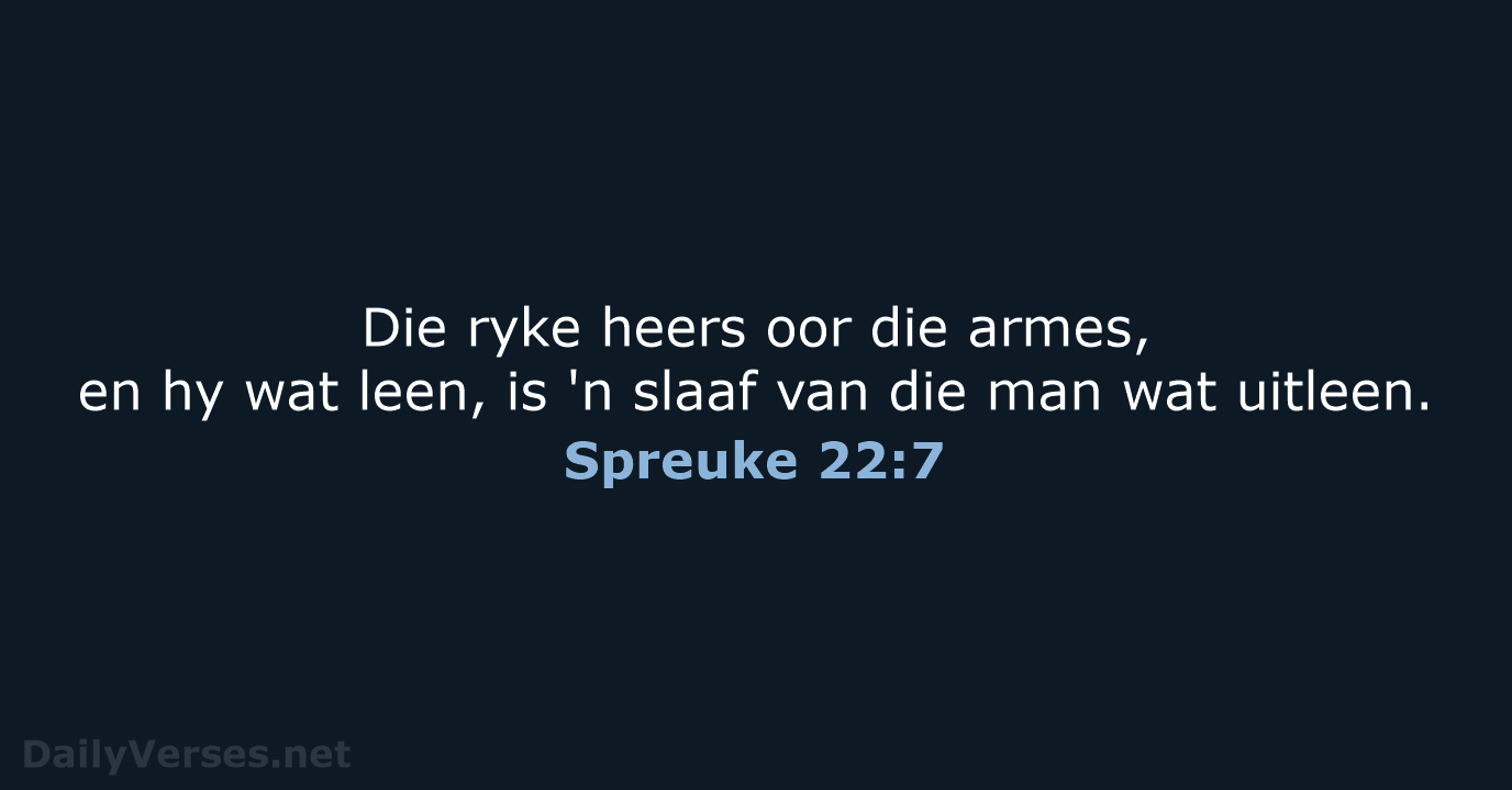 Spreuke 22:7 - AFR53