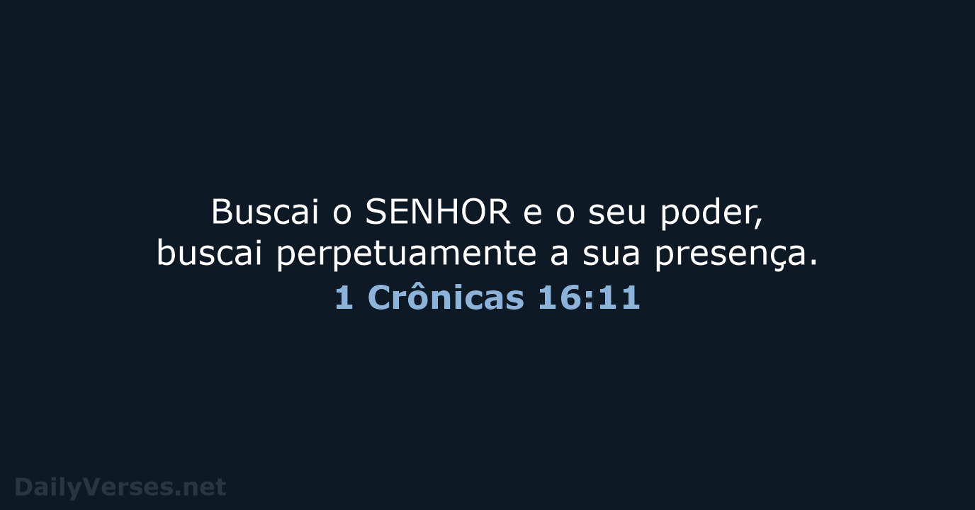 1 Crônicas 16:11 - ARA