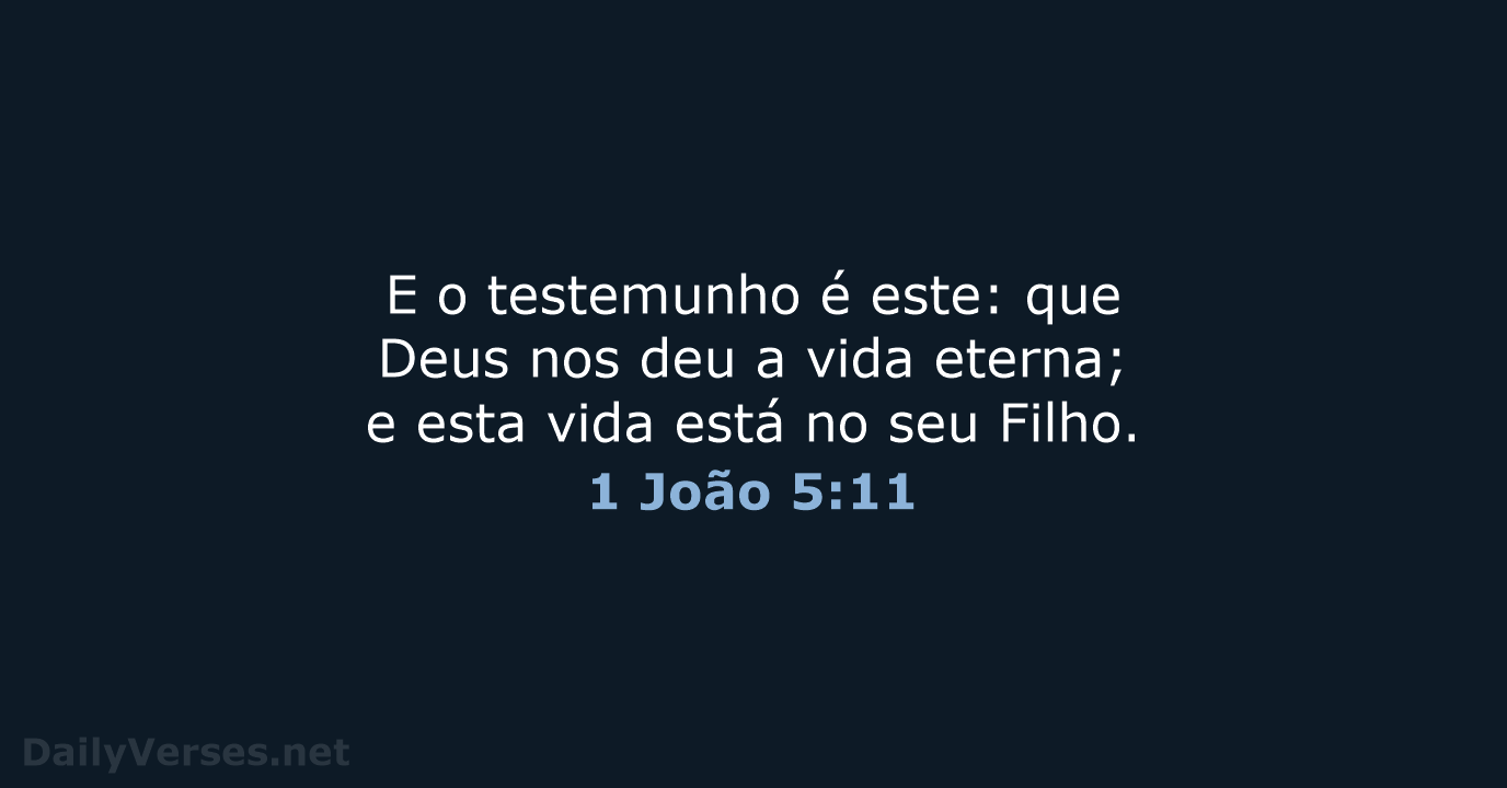 1 João 5:11 - ARA