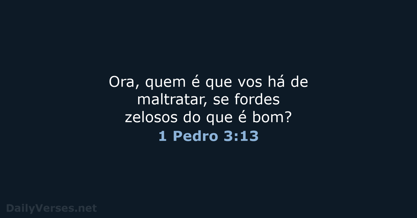 1 Pedro 3:13 - ARA