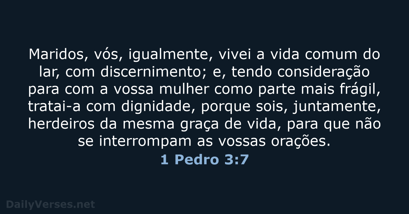 1 Pedro 3:7 - ARA