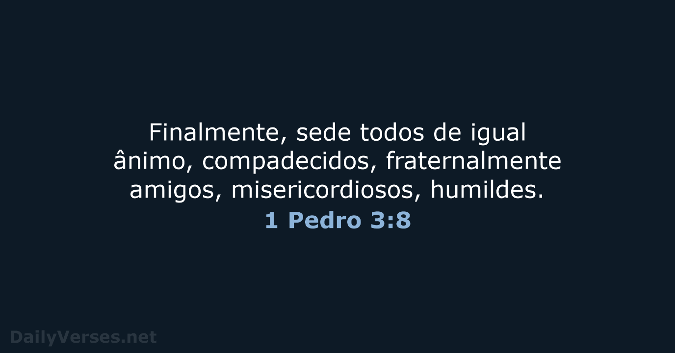1 Pedro 3:8 - ARA