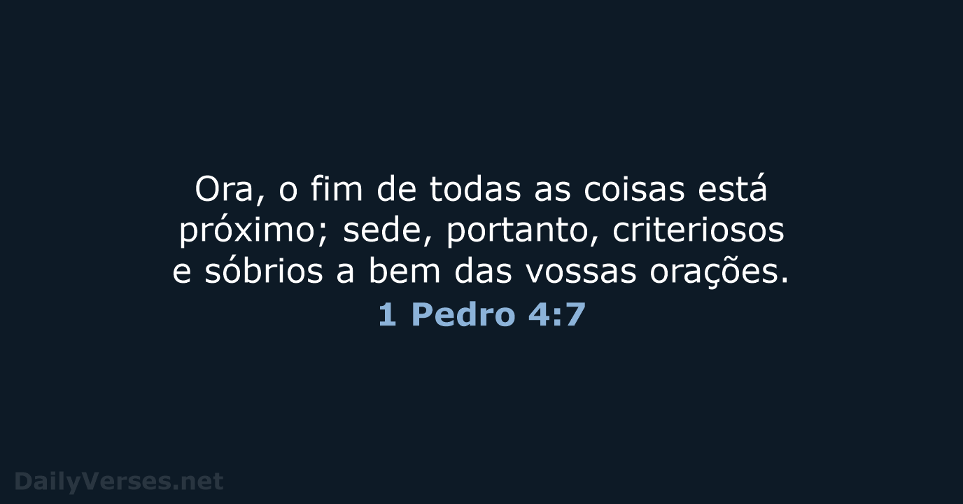 1 Pedro 4:7 - ARA