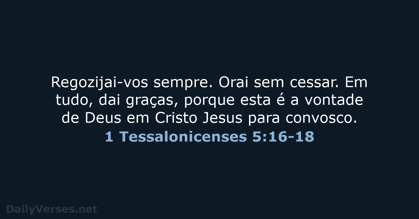 1 Tessalonicenses 5:16-18 - ARA