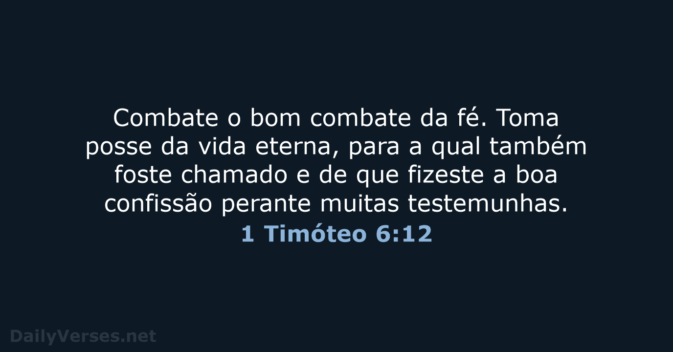 1 Timóteo 6:12 - ARA