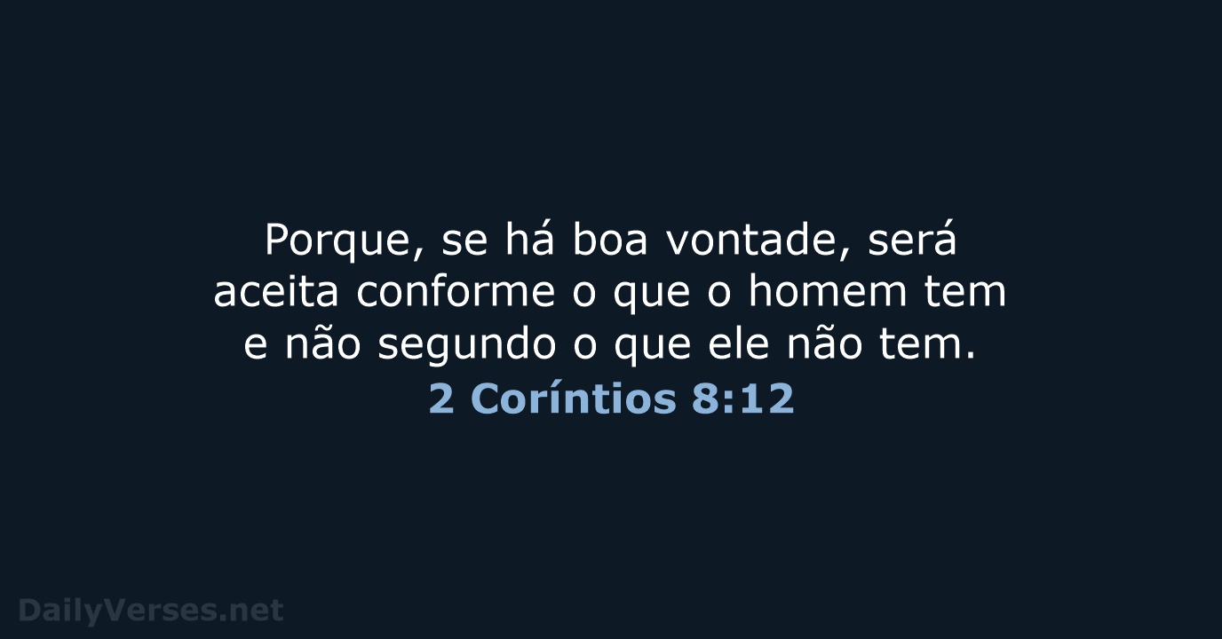 2 Coríntios 8:12 - ARA