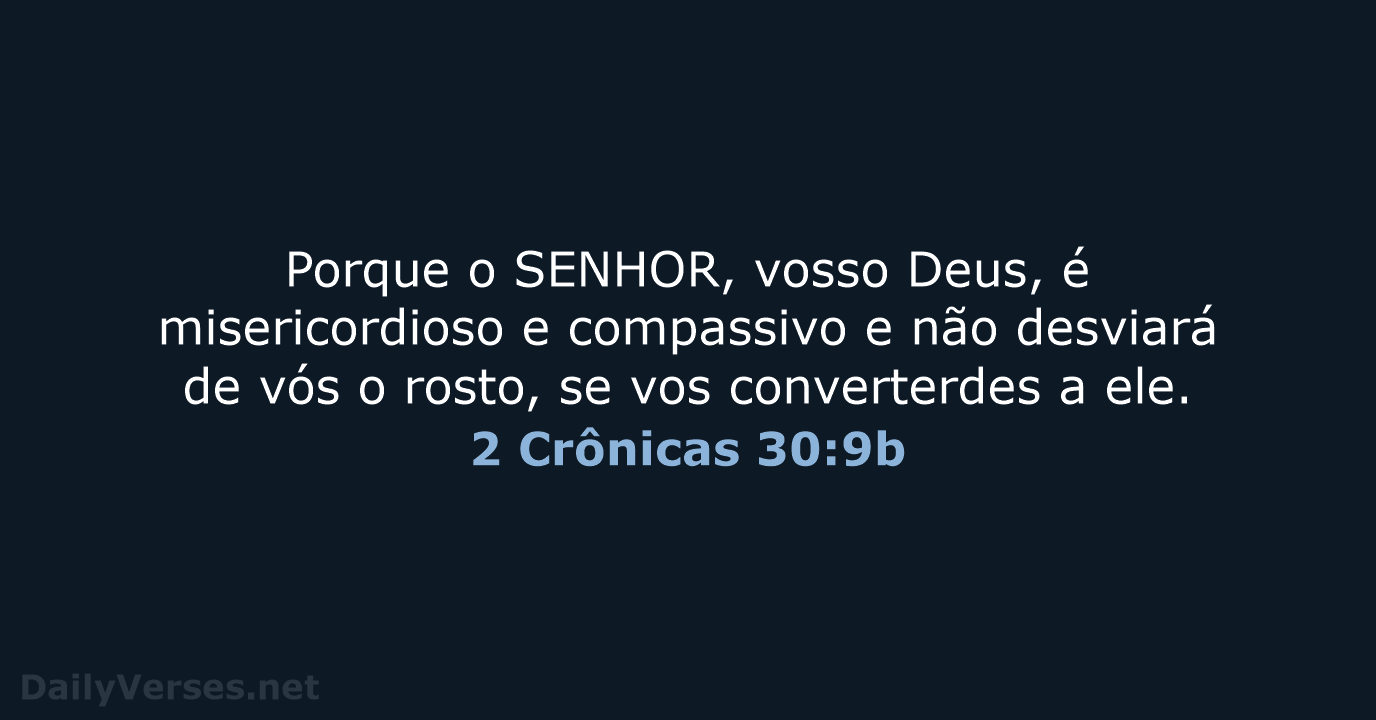 2 Crônicas 30:9b - ARA