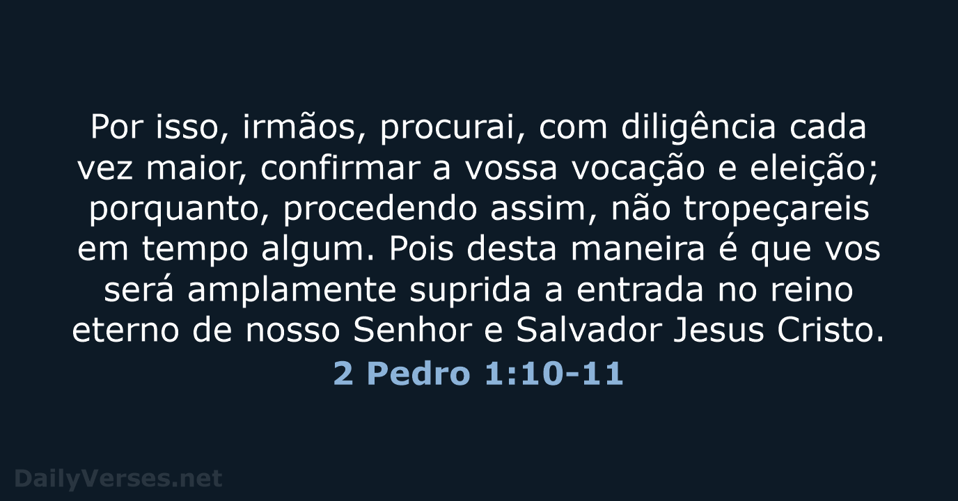 2 Pedro 1:10-11 - ARA