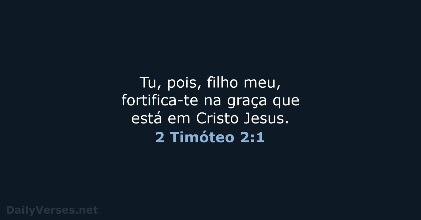 2 Timóteo 2:1 - ARA