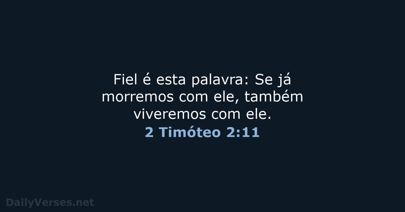 2 Timóteo 2:11 - ARA