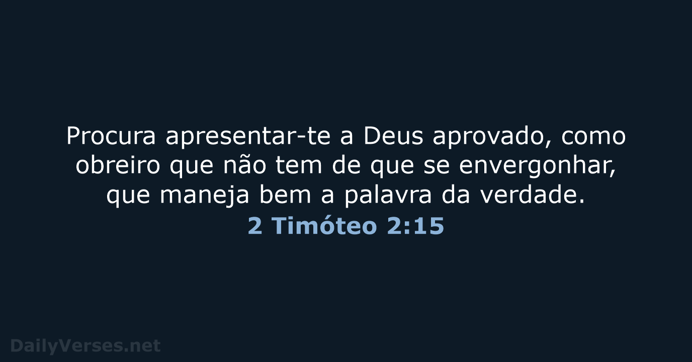 2 Timóteo 2:15 - ARA