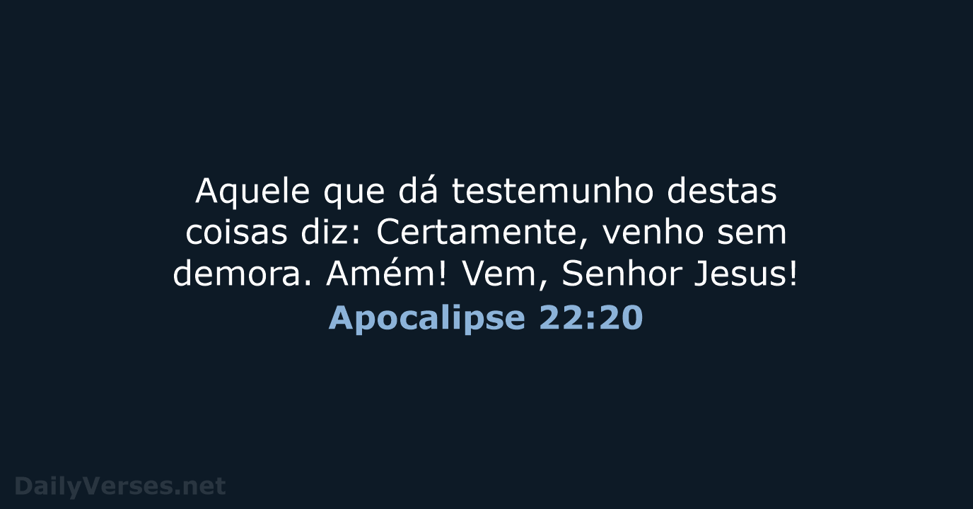 Apocalipse 22:20 - ARA