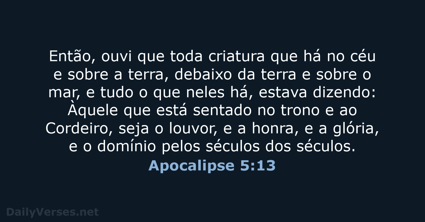 Apocalipse 5:13 - ARA