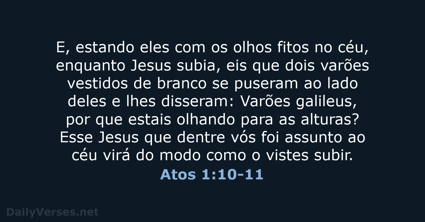 Atos 1:10-11 - ARA
