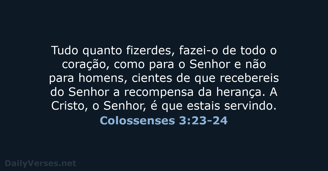 Colossenses 3:23-24 - ARA