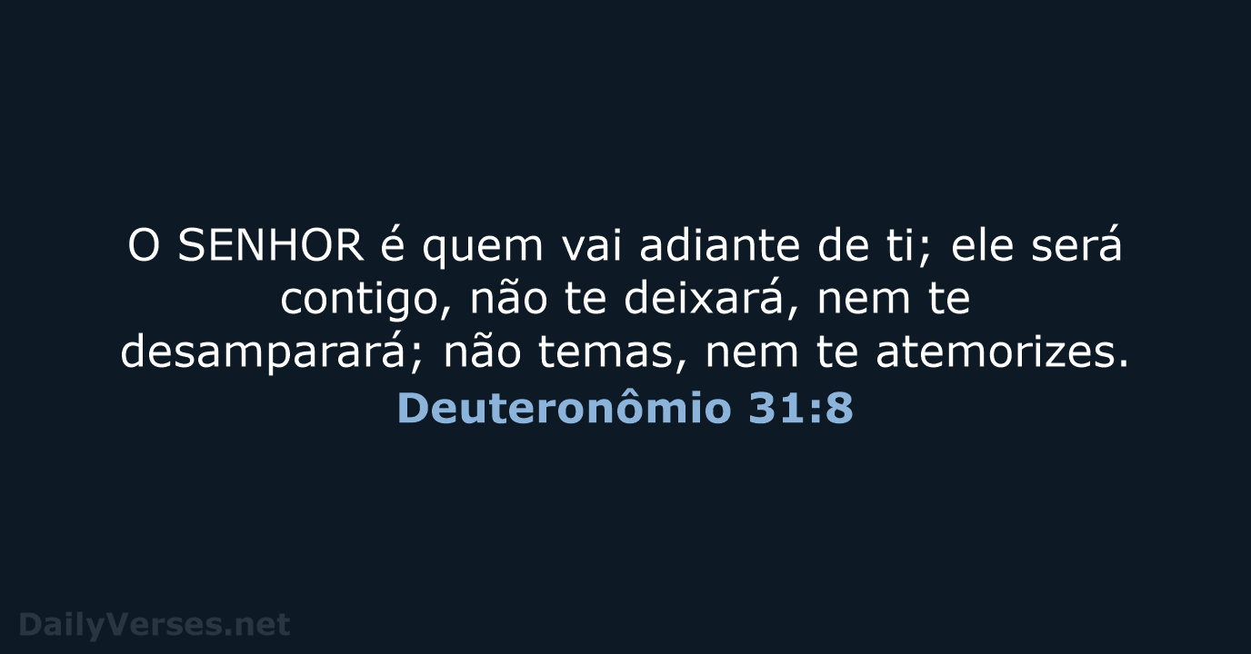 Deuteronômio 31:8 - ARA
