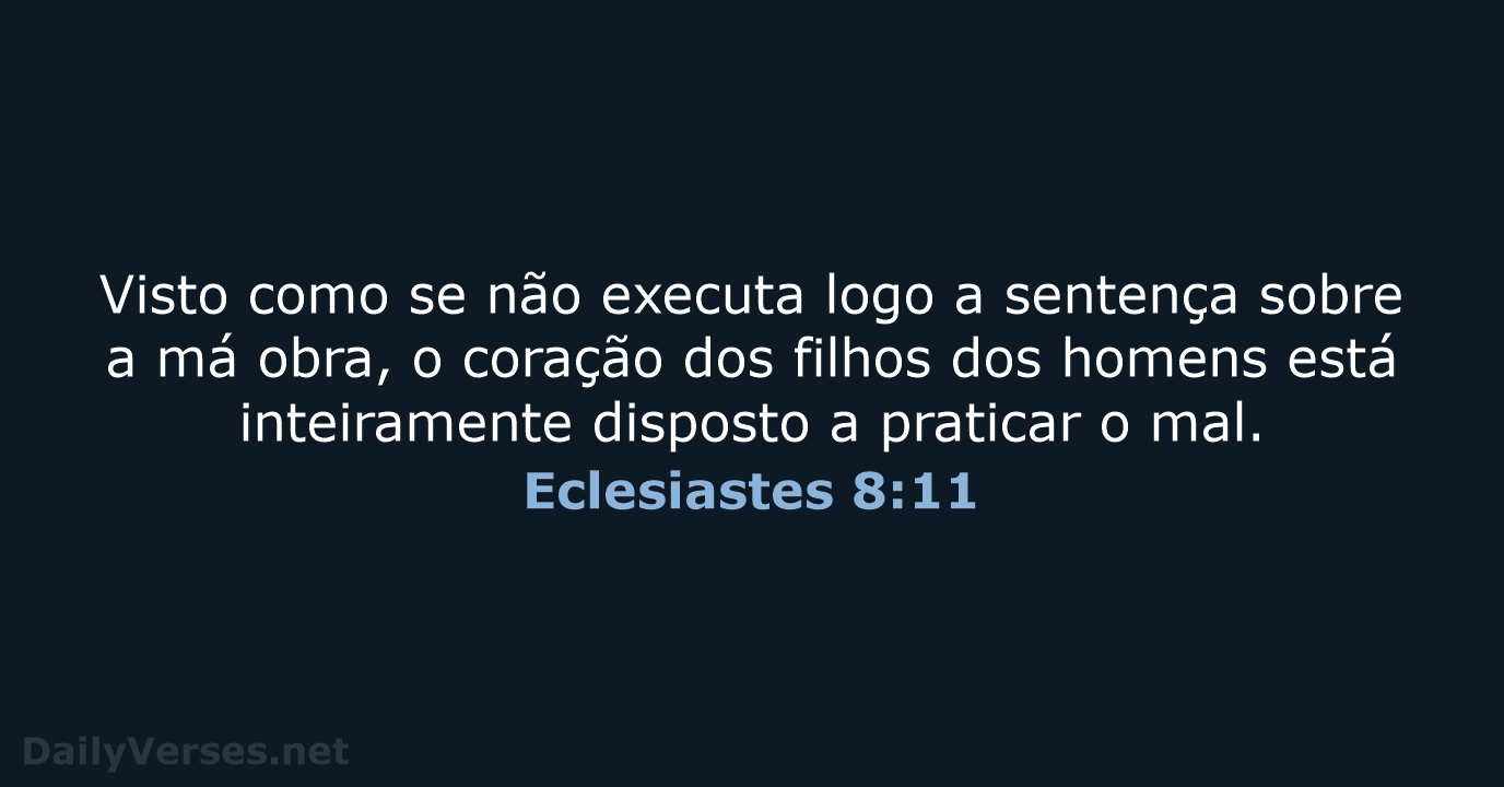 Eclesiastes 8:11 - ARA