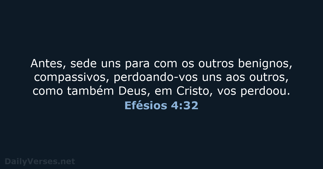 Efésios 4:32 - ARA