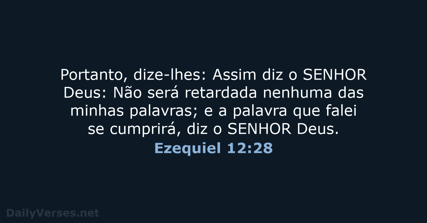 Ezequiel 12:28 - ARA