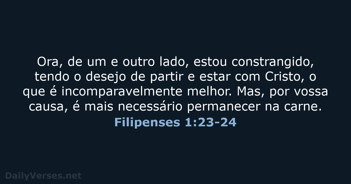 Filipenses 1:23-24 - ARA