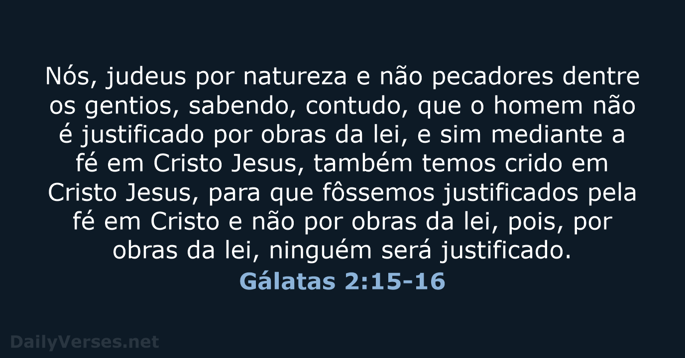 Gálatas 2:15-16 - ARA