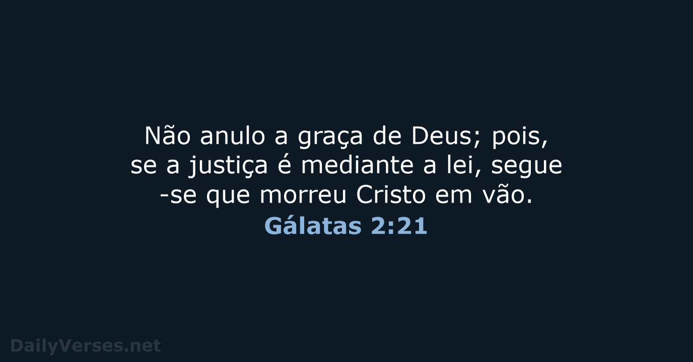 Gálatas 2:21 - ARA