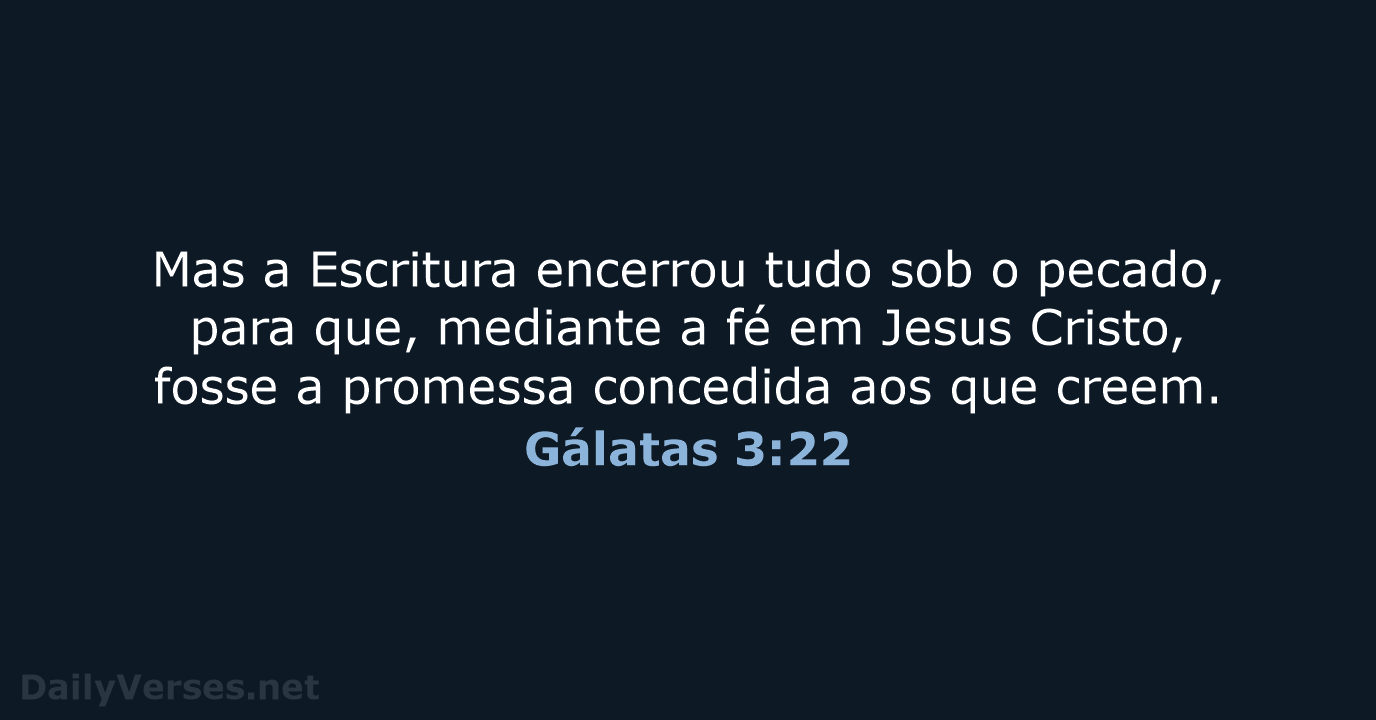 Gálatas 3:22 - ARA
