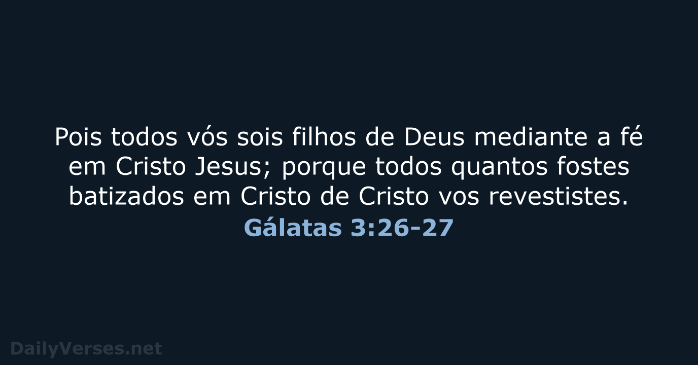 Gálatas 3:26-27 - ARA
