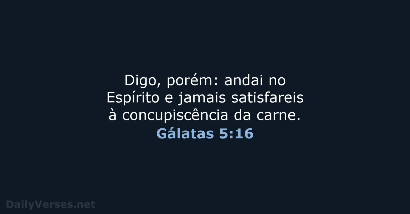 Gálatas 5:16 - ARA