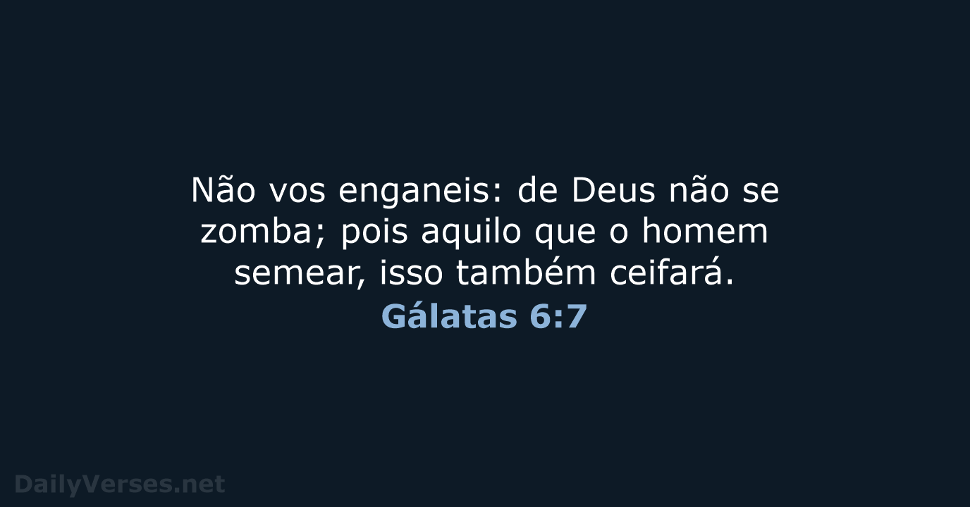 Gálatas 6:7 - ARA