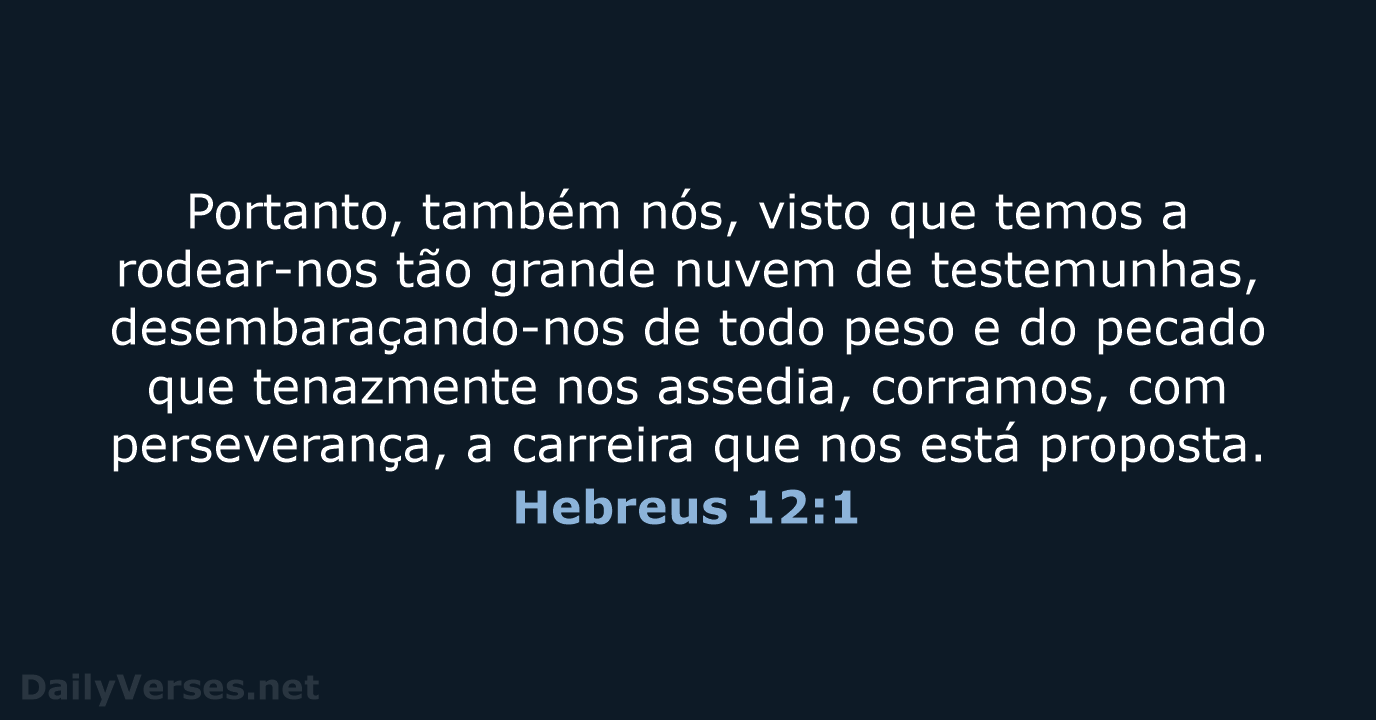 Hebreus 12:1 - ARA