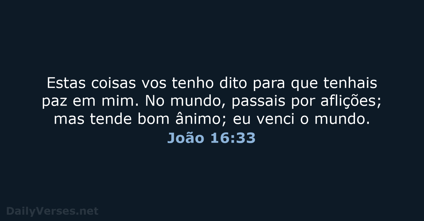 João 16:33 - ARA