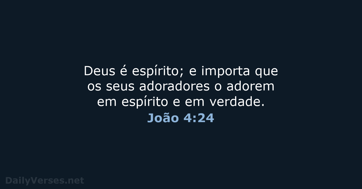 João 4:24 - ARA