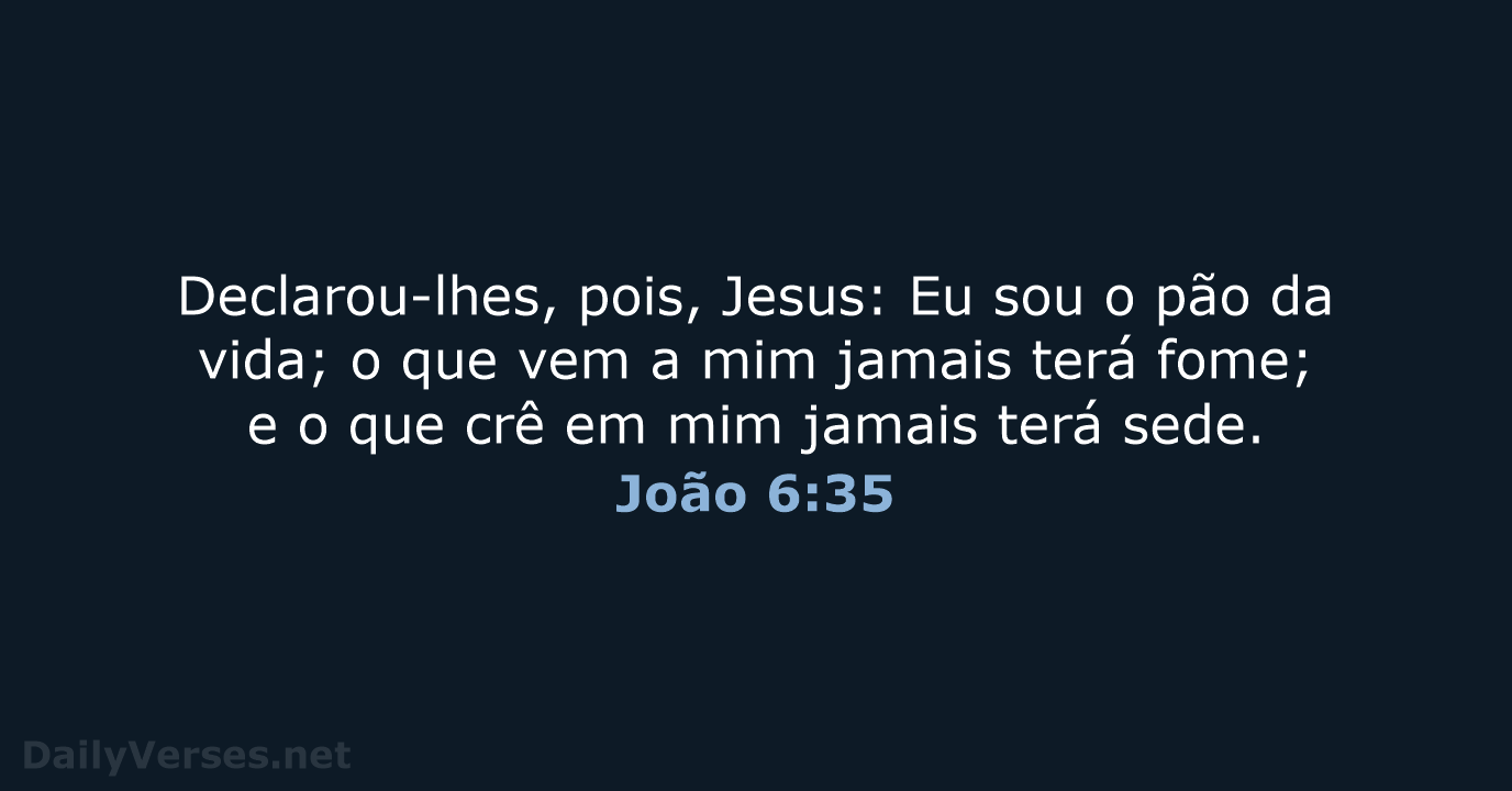 João 6:35 - ARA