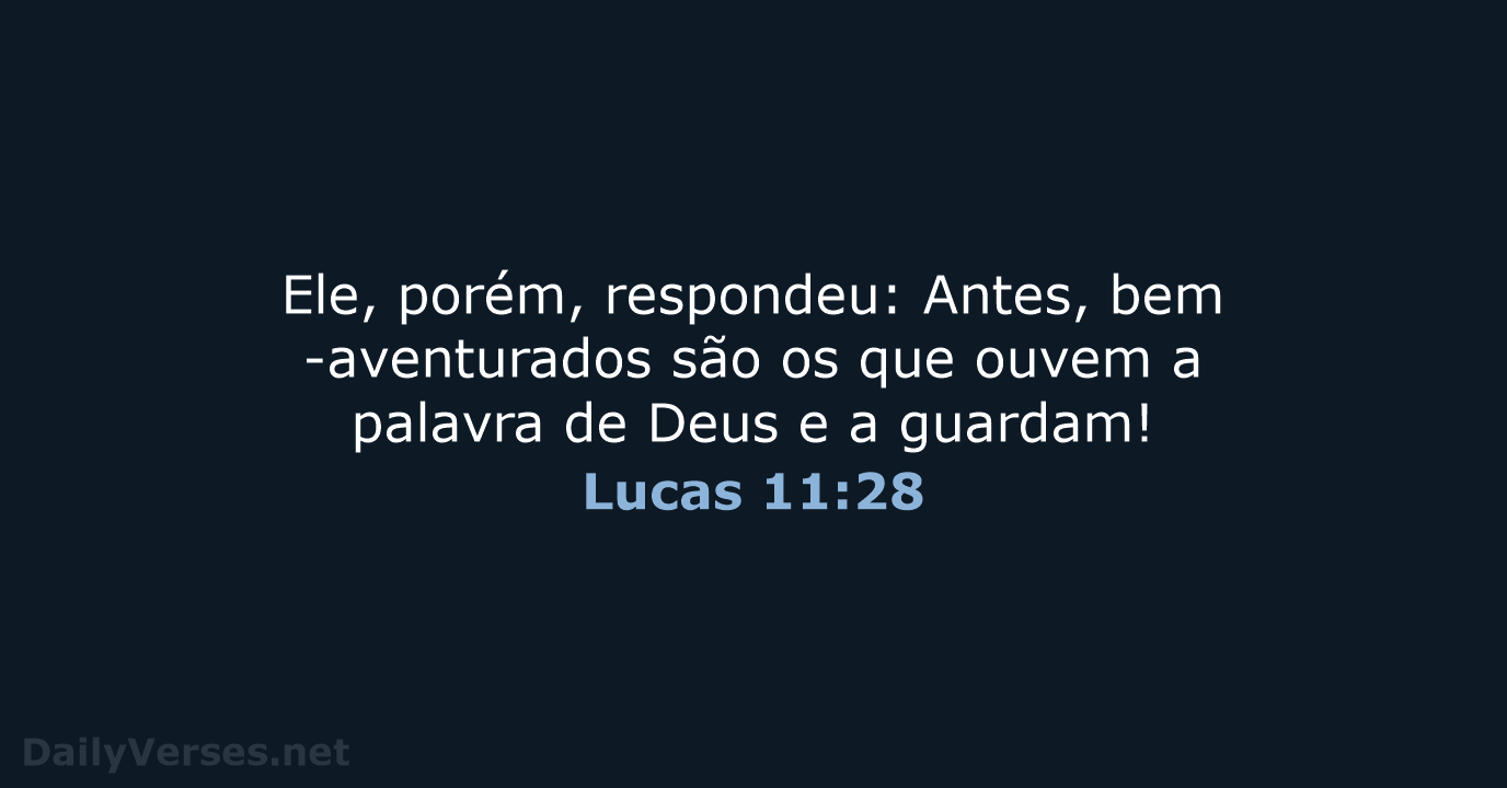 Lucas 11:28 - ARA