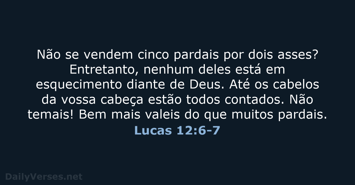 Lucas 12:6-7 - ARA