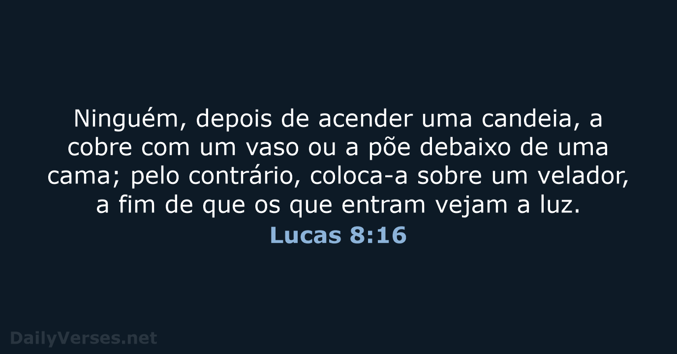 Lucas 8:16 - ARA