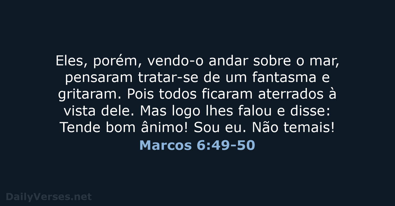 Marcos 6:49-50 - ARA